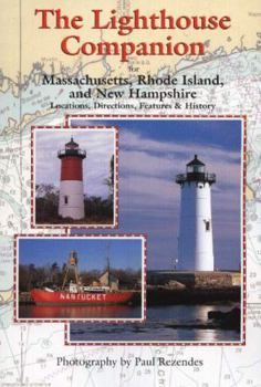 Paperback The Lighthouse Companion for Massachusetts and Rhode Island Book