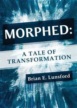 Paperback Morphed: A Tale of Transformation Book
