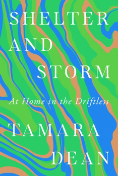 Paperback Shelter and Storm: At Home in the Driftless Book