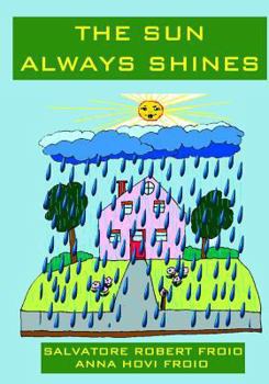 Paperback The Sun Always Shines Book