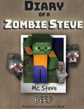 Paperback Diary of a Minecraft Zombie Steve: Book 1 - Beep Book