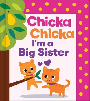 Hardcover Chicka Chicka I'm a Big Sister Book
