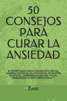 Paperback 50 Consejos Para Curar La Ansiedad [Spanish] Book
