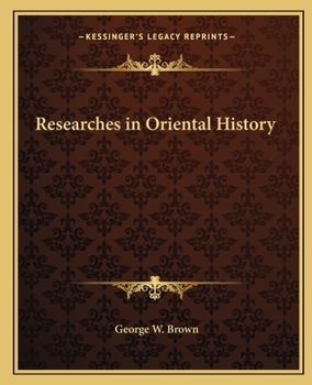 Paperback Researches in Oriental History Book