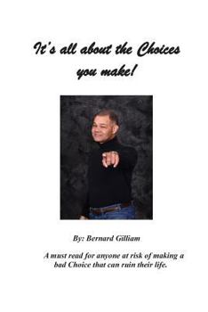 Paperback It's all about the Choices you make! Book