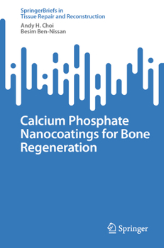 Paperback Calcium Phosphate Nanocoatings for Bone Regeneration Book