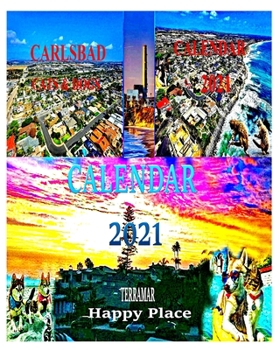 Calendar 2021. Carlsbad. Cats&Dogs. Terramar. Happy Place