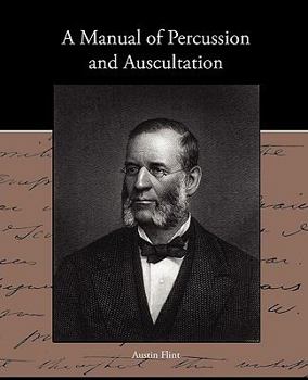 Paperback A Manual of Percussion and Auscultation Book