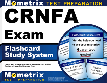 Misc. Crnfa Exam Flashcard Study System: Crnfa Test Practice Questions & Review for the Certified Registered Nurse First Assistant Exam Book