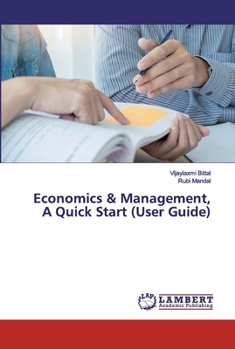 Paperback Economics & Management, A Quick Start (User Guide) Book