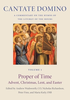 Hardcover The Proper of Time: Advent, Christmas, Lent, and Easter Book