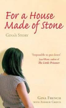 Hardcover For a House Made of Stone: Gina's Story Book