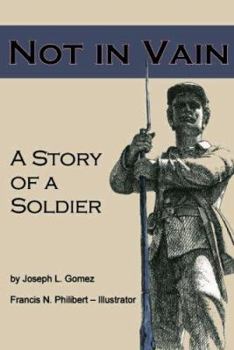 Not in Vain : A Story of a Soldier