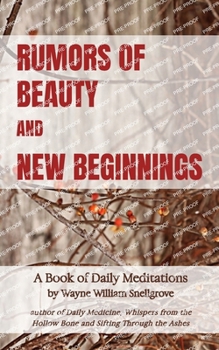 Paperback Rumors of Beauty and New Beginnings Book