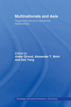 Paperback Multinationals and Asia: Organizational and Institutional Relationships Book