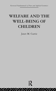 Hardcover Welfare and the Well-Being of Children Book