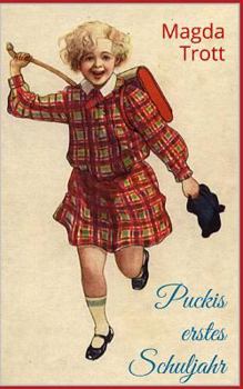 Pucki. Puckis erstes Schuljahr. - Book #2 of the Försters Pucki