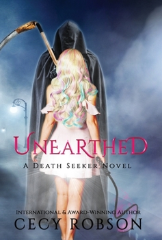 Unearthed - Book #1 of the Death Seeker