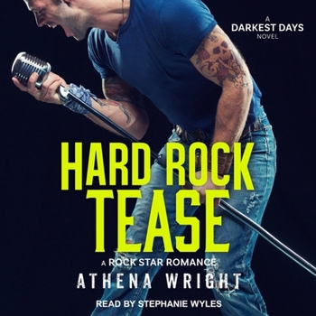 Hard Rock Tease - Book #1 of the Darkest Days