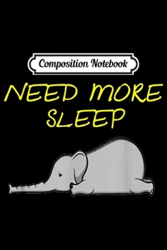 Composition Notebook: Funny Sleeping Elephant Pajama for Bedtime  Journal/Notebook Blank Lined Ruled 6x9 100 Pages
