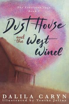 Paperback Dust House and the West Wind Book