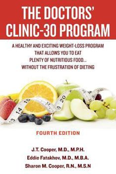 Paperback The Doctors' Clinic 30 Program: A Sensible Approach to losing weight and keeping it off Book