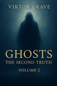 Paperback Ghosts: The Second Truth Book