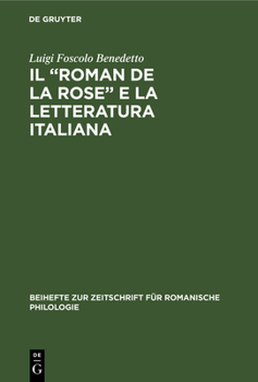 Hardcover Il "Roman de la rose" e la letteratura italiana [Italian] Book