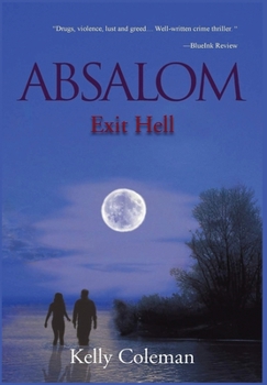 Hardcover Absalom: Exit Hell: Book