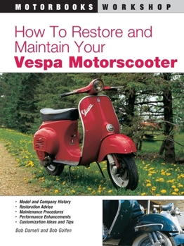 Paperback How to Restore & Maintain Your Vespa Motorscooter Book