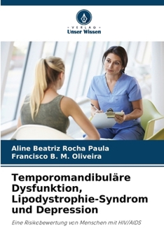 Paperback Temporomandibuläre Dysfunktion, Lipodystrophie-Syndrom und Depression [German] Book