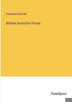 Paperback Blüthen deutscher Poesie [German] Book