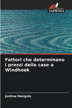 Paperback Fattori che determinano i prezzi delle case a Windhoek [Italian] Book