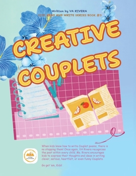 Paperback Kids Read and Write Series Book #3 Creative Couplets: (A Writing Book for Kids) Book