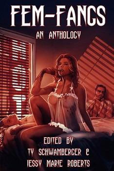 Paperback Fem-Fangs (a Vampire Anthology) Book