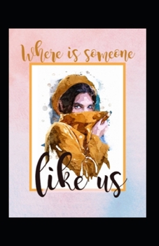 Paperback Where is someone like us: Part 1 Book