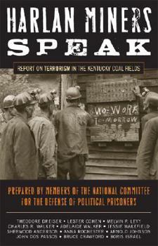 Paperback Harlan Miners Speak: Report on Terrorism in the Kentucky Coal Fields Book
