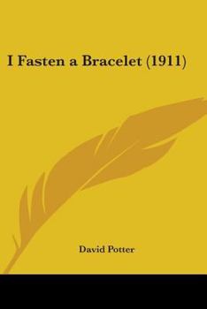 Paperback I Fasten a Bracelet (1911) Book