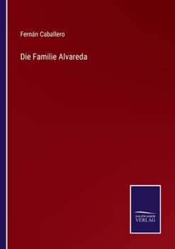 Paperback Die Familie Alvareda [German] Book