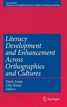 Hardcover Literacy Development and Enhancement Across Orthographies and Cultures Book