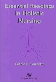 Paperback Essential Readings in Holistic Nursing Book