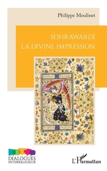Paperback Sohrawardî La divine impression [French] Book
