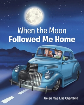 Paperback When the Moon Followed Me Home Book