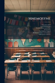 Mnemosyne: Bibliotheca Classica Batava, Volumes 5-6...