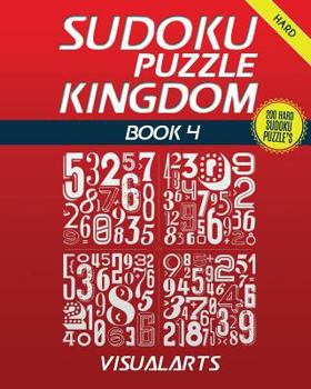 Paperback Sudoku Puzzle Kingdom Hard 200: 200 Hard Sudoku Puzzle's Book