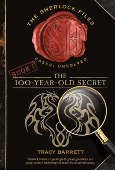 Paperback The 100-Year-Old Secret: The Sherlock Files Book One Book