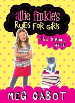 The New Girl - Book #2 of the Allie Finkle's Rules for Girls