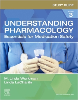 Paperback Study Guide for Understanding Pharmacology: Essentials for Medication Safety Book