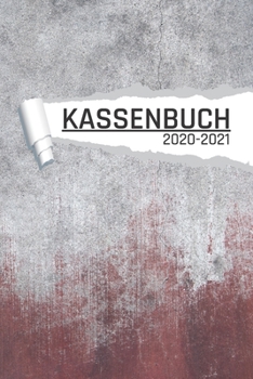 Kassenbuch: Industrie Beton Antik für Händler I Undatiert I 120 Seiten I DIN A5 I Für jedes Kalenderjahr und Quartal I Kalenderwoche Übersicht I Dot Grip Notizen I matt (German Edition)