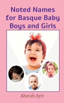 Paperback Noted Names for Basque Baby Boys and Girls Book
